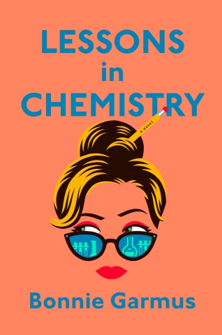 Lesson in Chemistry book cover. Blonde woman with a bun and glasses set against a salmon colored background