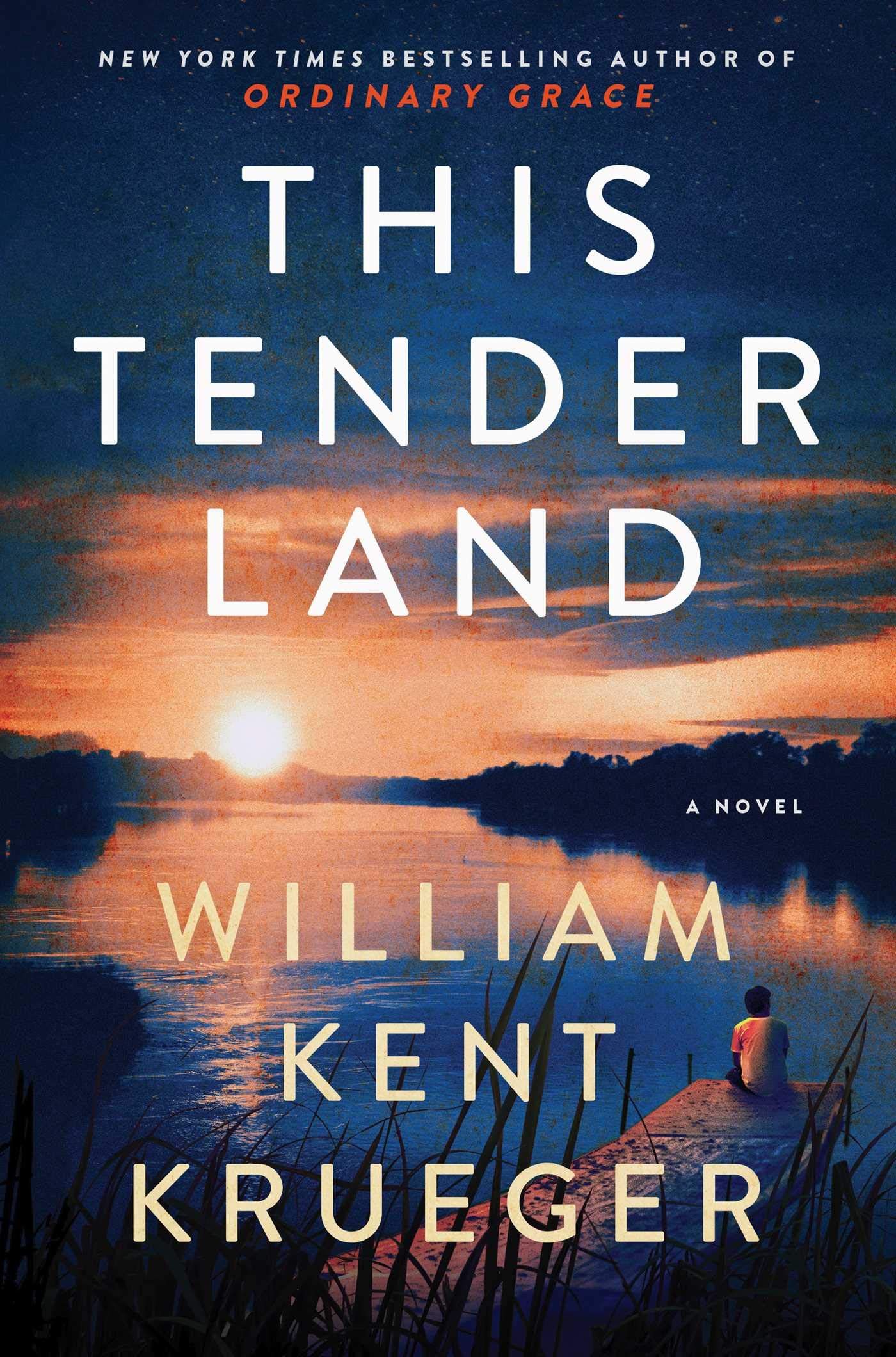 This Tender Land - William Kent Krueger