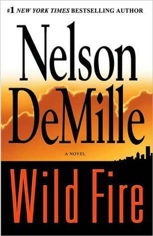 Wild Fire - Nelson DeMille