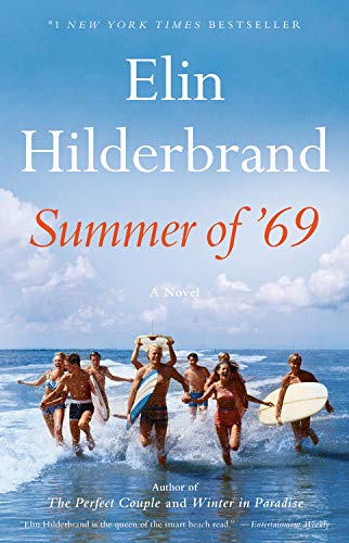 Book cover of Summer of '69 by Elin Hilderbrand