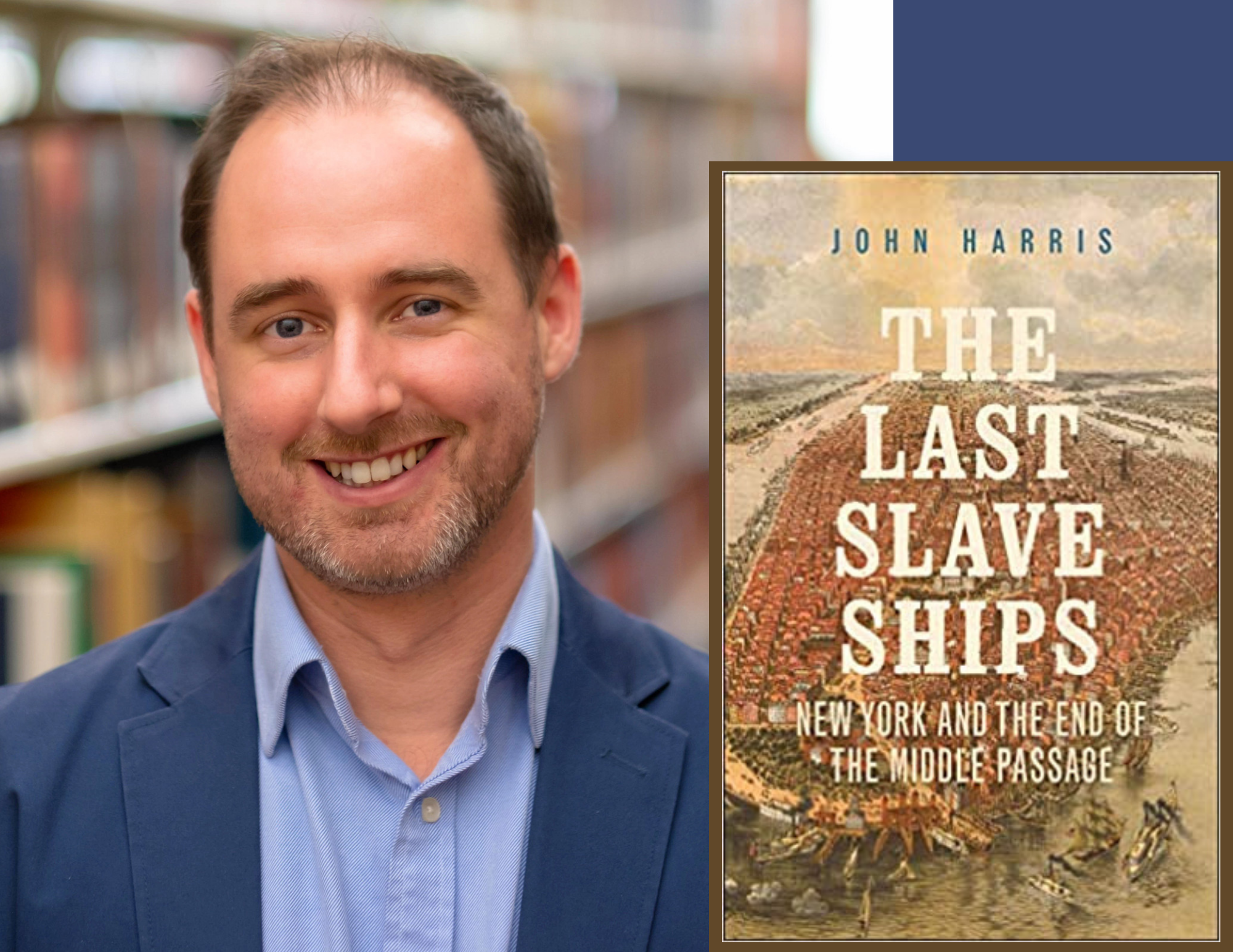 John Harris with book cover of The Last Slave Ships