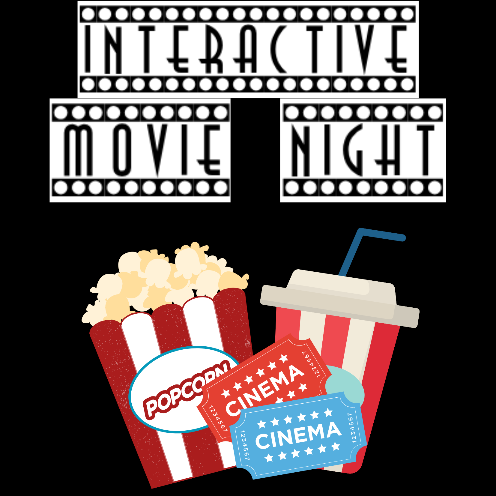Popcorn, drink, and movie tickets with Interactive Movie Night banner