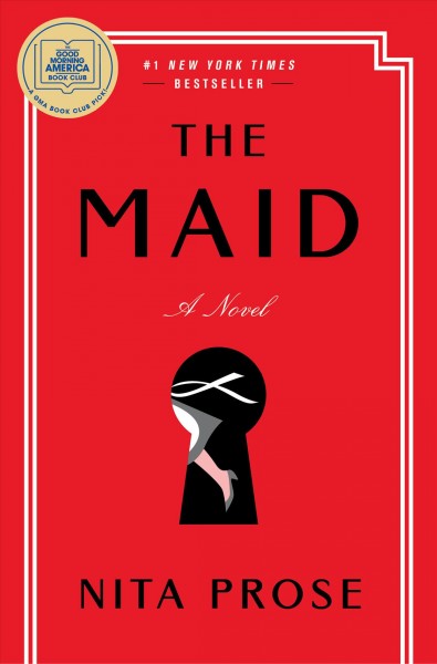 red cover with a key hole that a maid is running through with the words The Maid by Nita Prose