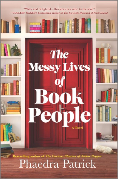 red door framed by book shelves with the words The Messy Lives of Book People by Phaedra Patrick over the top