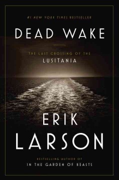 "Dead Wake" by Erik Larson book cover