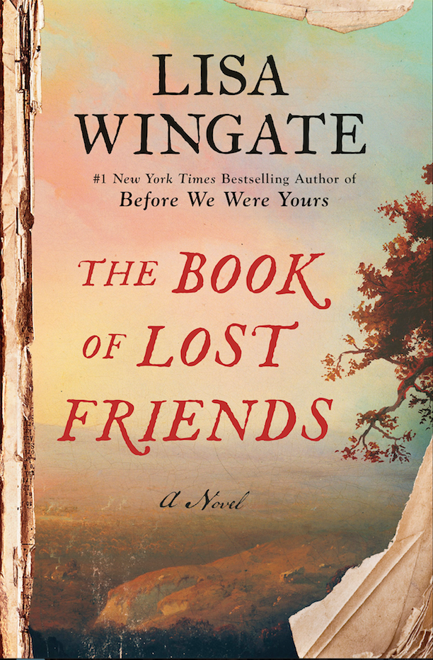 "The Book of Lost Friends" by Lisa Wingate