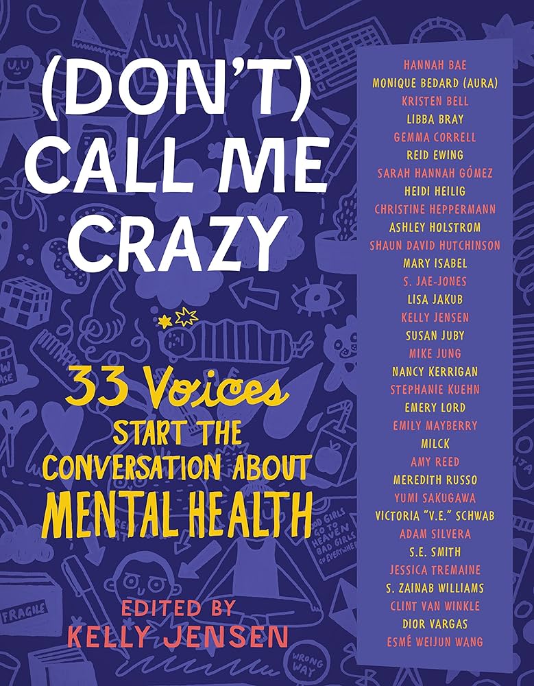 purple cover with white letters stating (don't) call me crazy with a list of authors who contributed essays in yellow down the right side