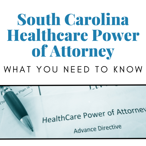 image showing South Carolina Healthcare Power of Attorney What You Need To Know