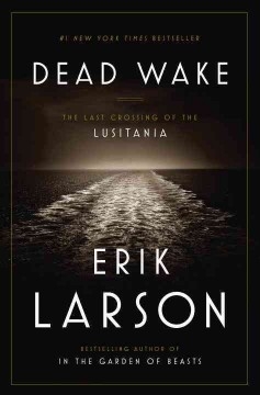 "Dead Wake" by Erik Larson book cover