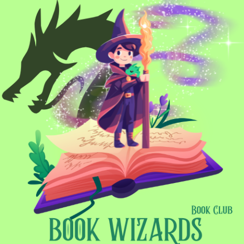 Green background with a book, a young wizard, and a dragon silhouette. Text reads "Book Wizards Book Club" 